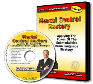 Mental Control Mastery | Dr. Larry Iverson